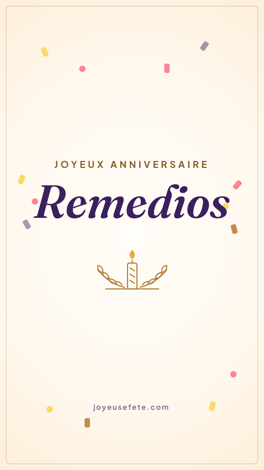 Image « Joyeux anniversaire Remedios » au format story
