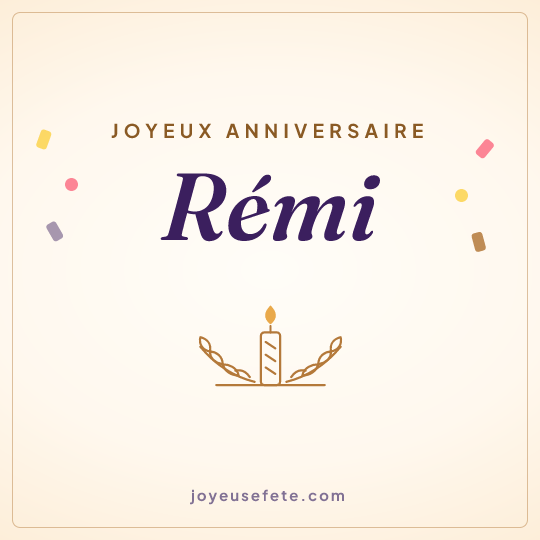 Image carrée « Joyeux anniversaire Rémi » pour WhatsApp