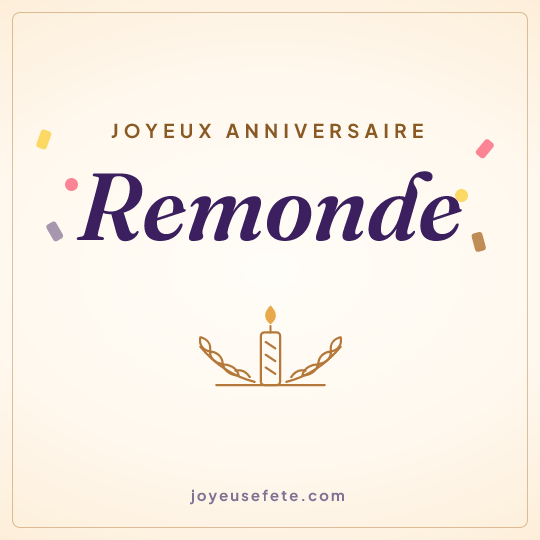 Image carrée « Joyeux anniversaire Remonde » pour WhatsApp