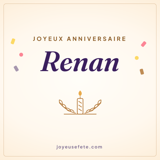 Image carrée « Joyeux anniversaire Renan » pour WhatsApp
