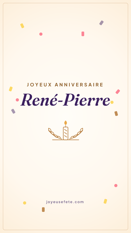 Image « Joyeux anniversaire René-Pierre » au format story