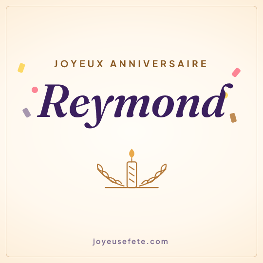 Image carrée « Joyeux anniversaire Reymond » pour WhatsApp