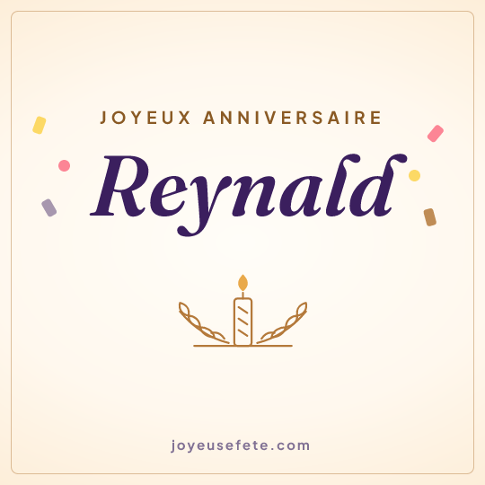 Image carrée « Joyeux anniversaire Reynald » pour WhatsApp