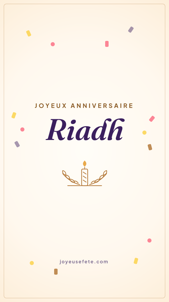 Image « Joyeux anniversaire Riadh » au format story