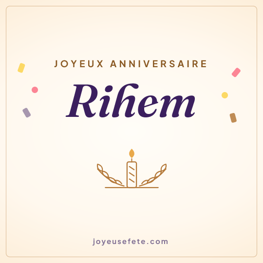 Image carrée « Joyeux anniversaire Rihem » pour WhatsApp
