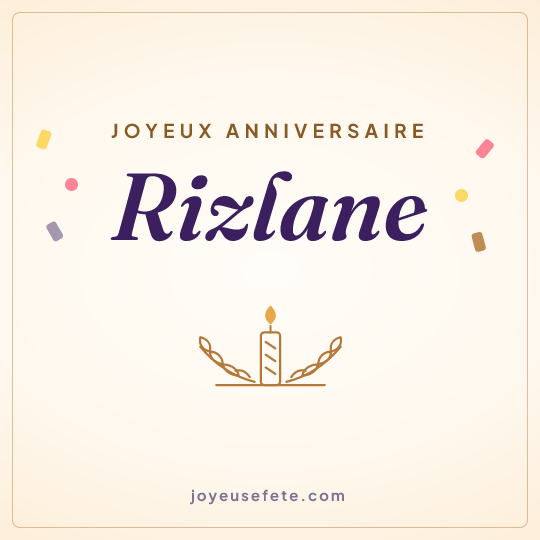Image carrée « Joyeux anniversaire Rizlane » pour WhatsApp