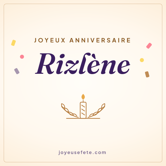 Image carrée « Joyeux anniversaire Rizlène » pour WhatsApp
