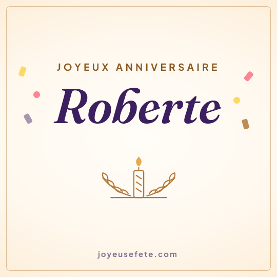 Image carrée « Joyeux anniversaire Roberte » pour WhatsApp