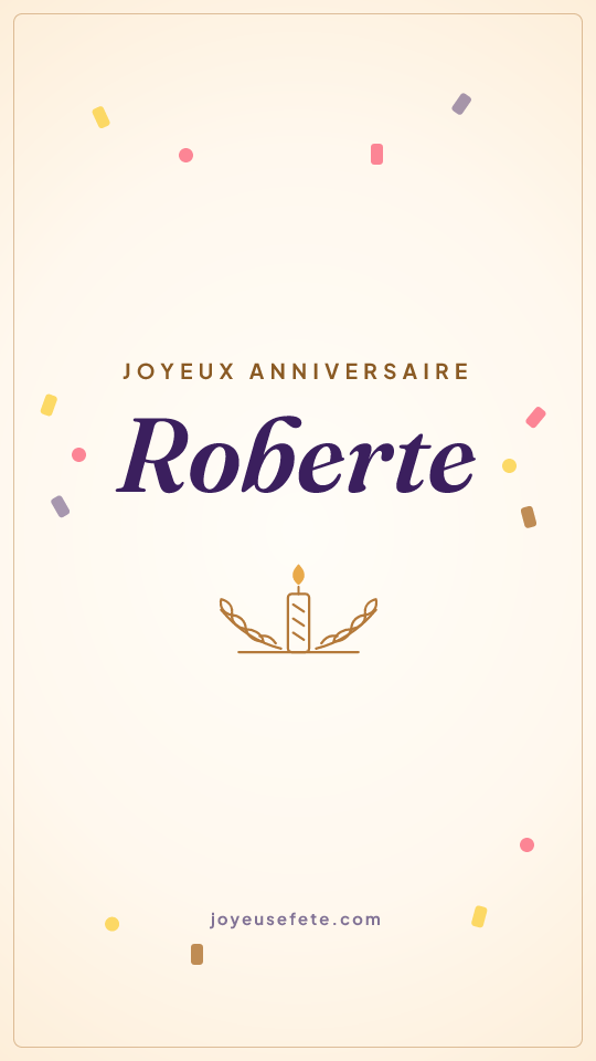 Image « Joyeux anniversaire Roberte » au format story