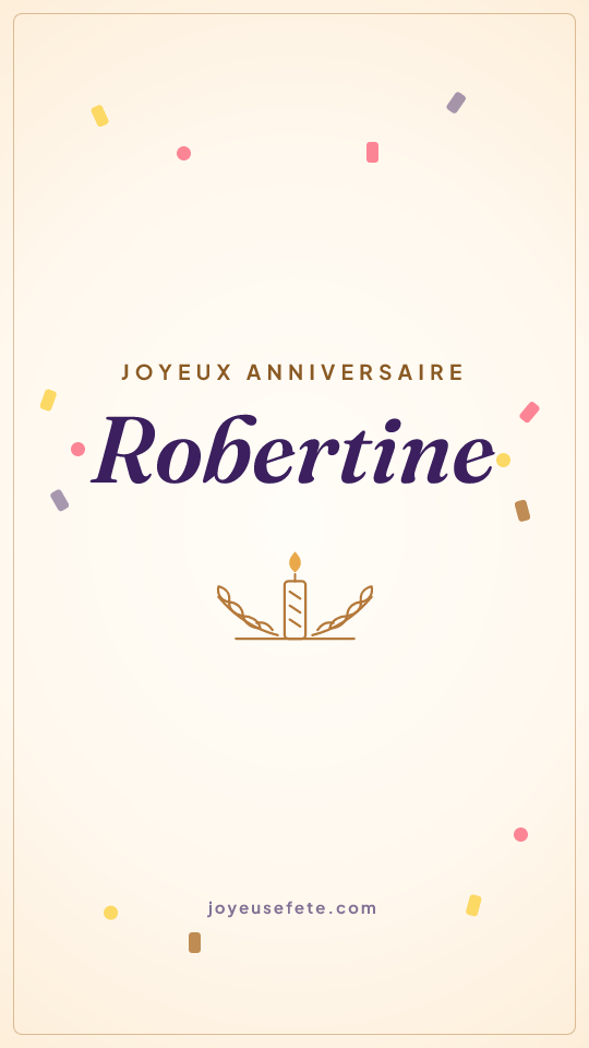 Image « Joyeux anniversaire Robertine » au format story
