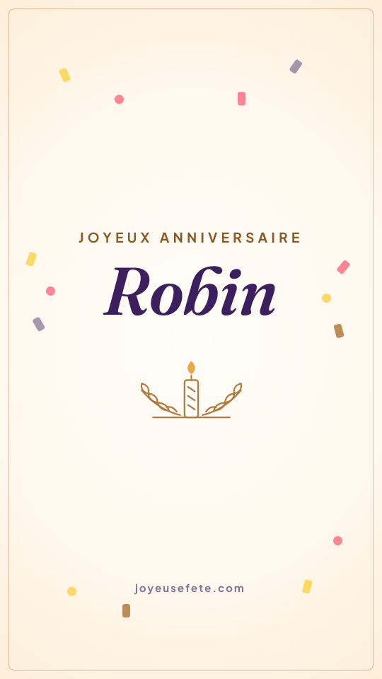 Image « Joyeux anniversaire Robin » au format story