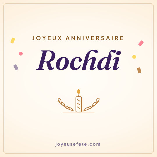 Image carrée « Joyeux anniversaire Rochdi » pour WhatsApp