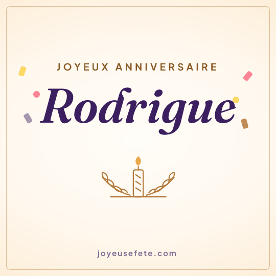 Image carrée « Joyeux anniversaire Rodrigue » pour WhatsApp