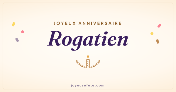 Image « Joyeux anniversaire Rogatien » au format large