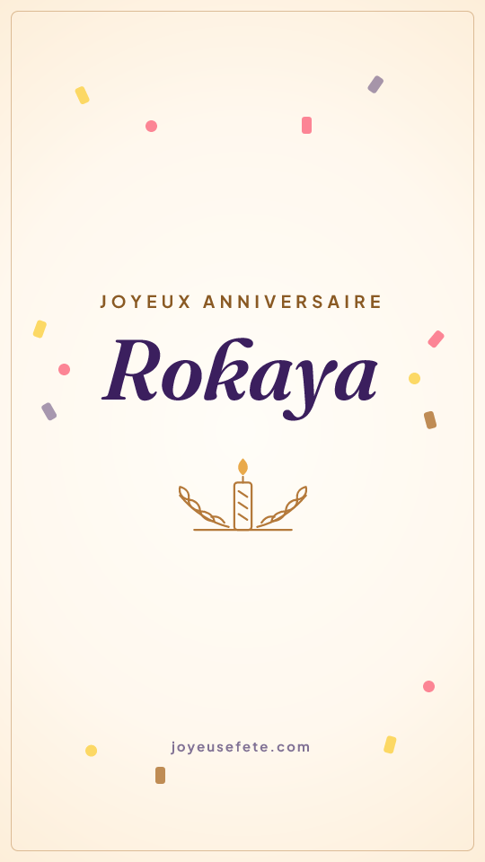 Image « Joyeux anniversaire Rokaya » au format story