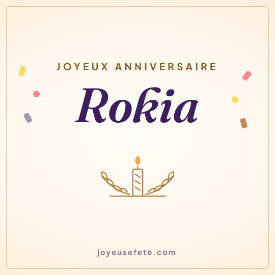 Image carrée « Joyeux anniversaire Rokia » pour WhatsApp