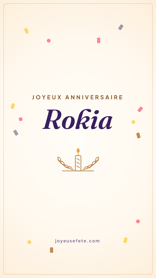 Image « Joyeux anniversaire Rokia » au format story