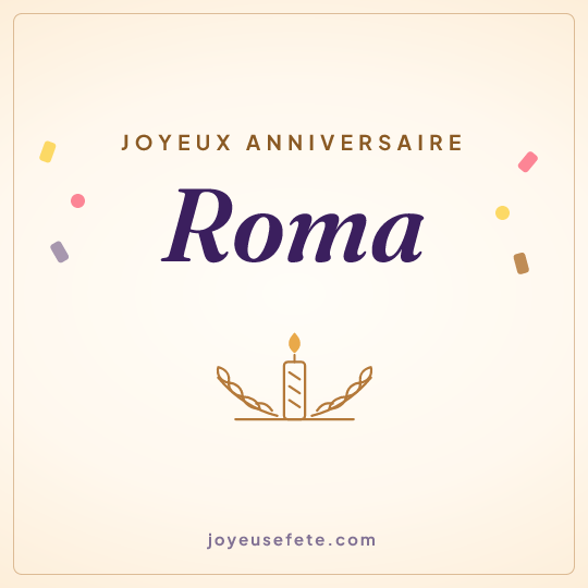Image carrée « Joyeux anniversaire Roma » pour WhatsApp