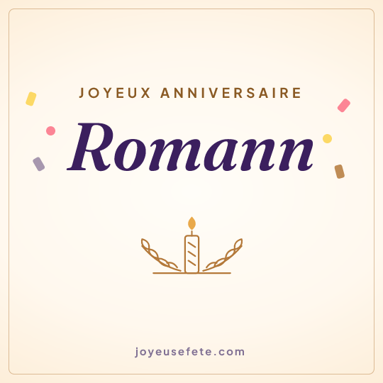 Image carrée « Joyeux anniversaire Romann » pour WhatsApp