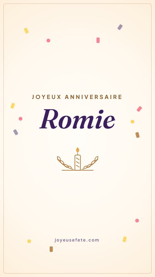 Image « Joyeux anniversaire Romie » au format story