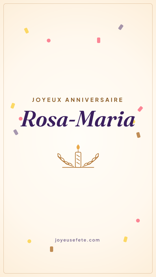 Image « Joyeux anniversaire Rosa-Maria » au format story