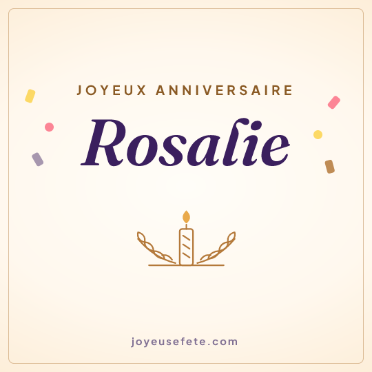 Image carrée « Joyeux anniversaire Rosalie » pour WhatsApp