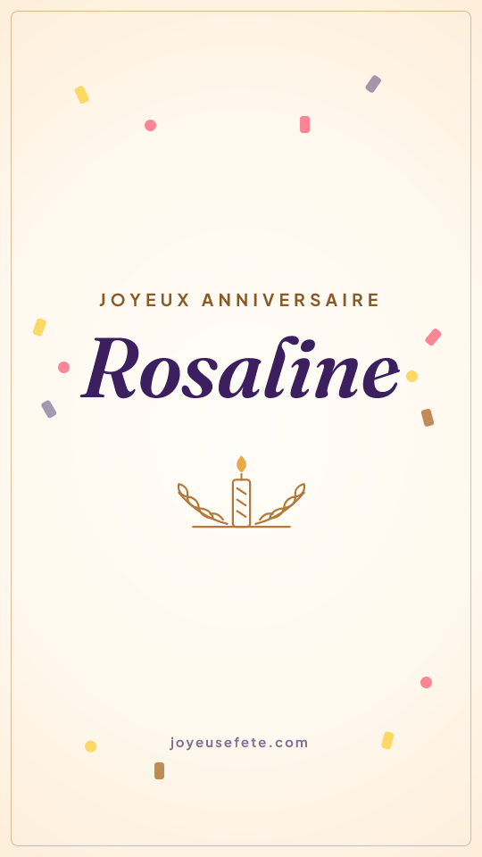 Image « Joyeux anniversaire Rosaline » au format story