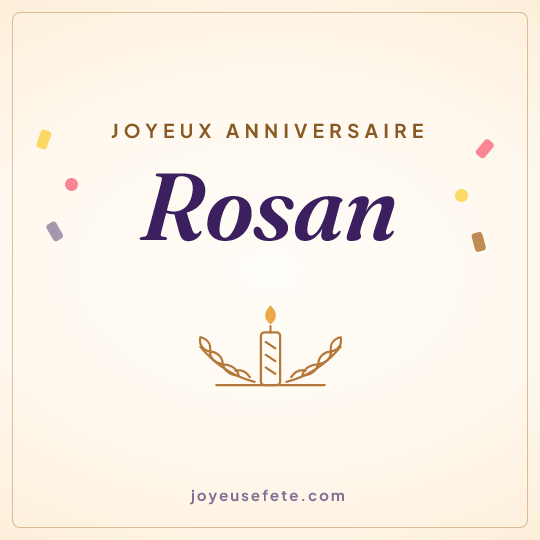 Image carrée « Joyeux anniversaire Rosan » pour WhatsApp