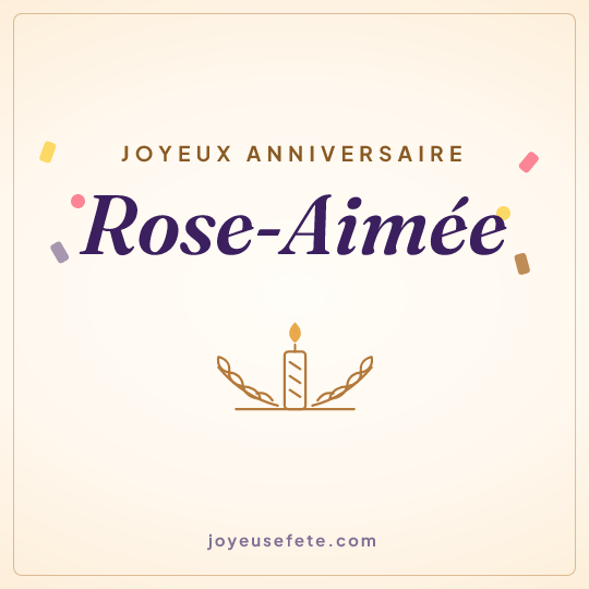 Image carrée « Joyeux anniversaire Rose-Aimée » pour WhatsApp