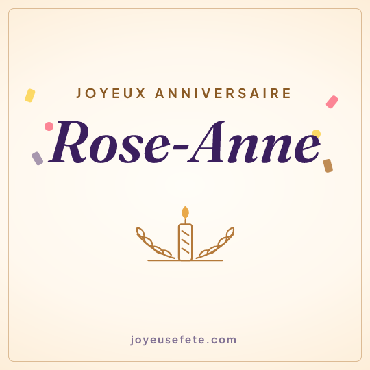 Image carrée « Joyeux anniversaire Rose-Anne » pour WhatsApp