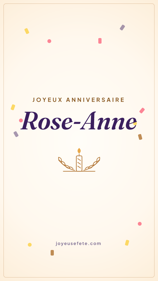 Image « Joyeux anniversaire Rose-Anne » au format story