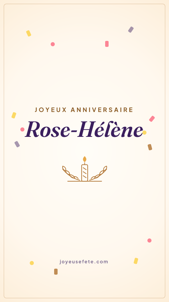 Image « Joyeux anniversaire Rose-Hélène » au format story