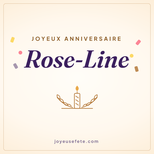 Image carrée « Joyeux anniversaire Rose-Line » pour WhatsApp