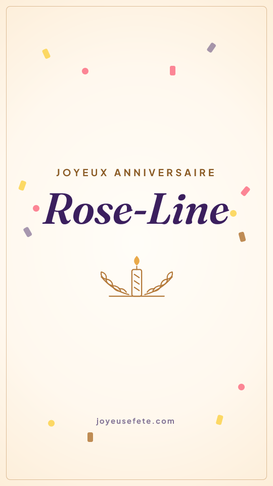 Image « Joyeux anniversaire Rose-Line » au format story