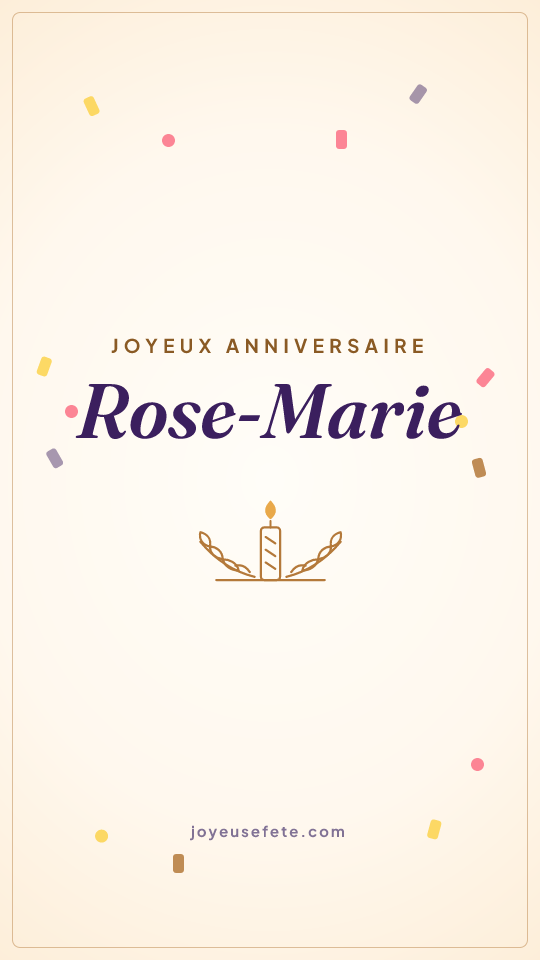 Image « Joyeux anniversaire Rose-Marie » au format story