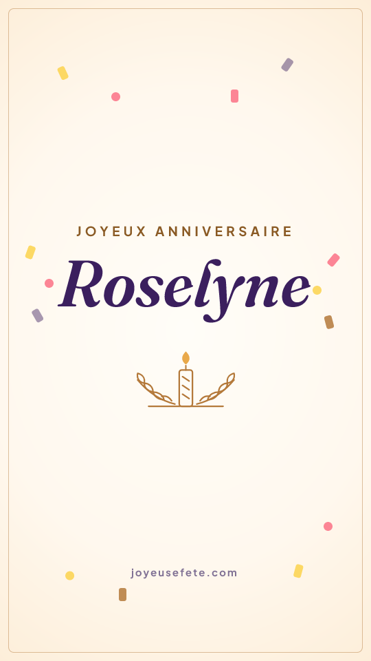 Image « Joyeux anniversaire Roselyne » au format story