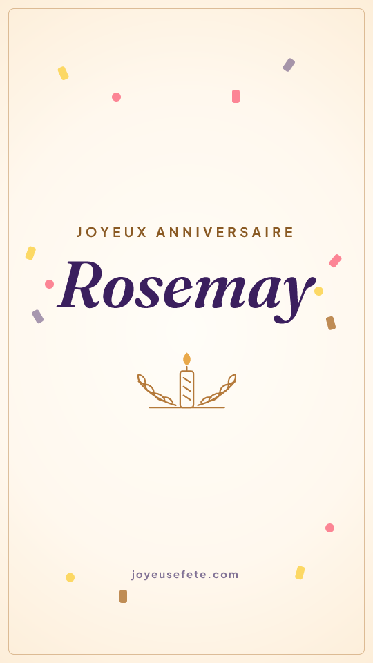 Image « Joyeux anniversaire Rosemay » au format story