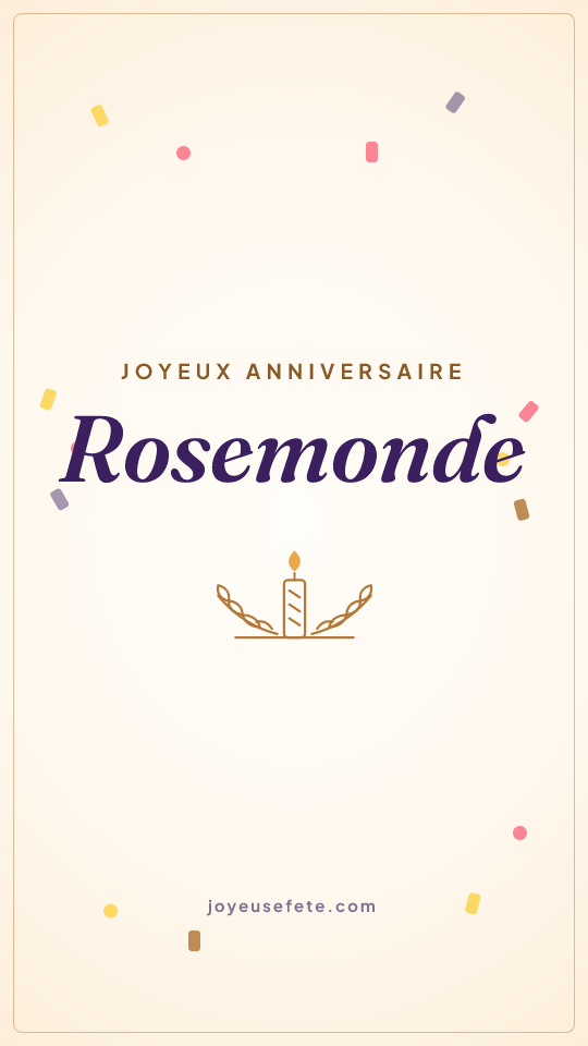 Image « Joyeux anniversaire Rosemonde » au format story