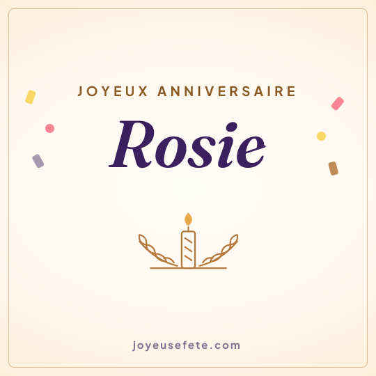 Image carrée « Joyeux anniversaire Rosie » pour WhatsApp