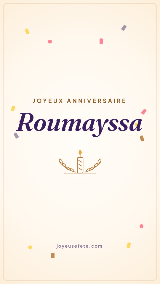 Image « Joyeux anniversaire Roumayssa » au format story