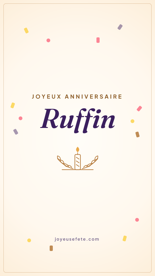 Image « Joyeux anniversaire Ruffin » au format story