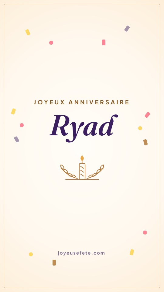 Image « Joyeux anniversaire Ryad » au format story