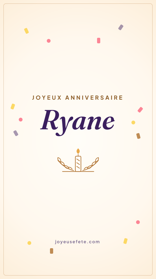 Image « Joyeux anniversaire Ryane » au format story
