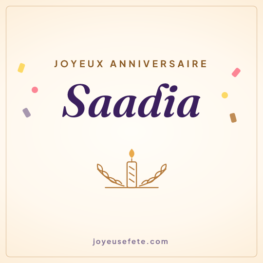 Image carrée « Joyeux anniversaire Saadia » pour WhatsApp