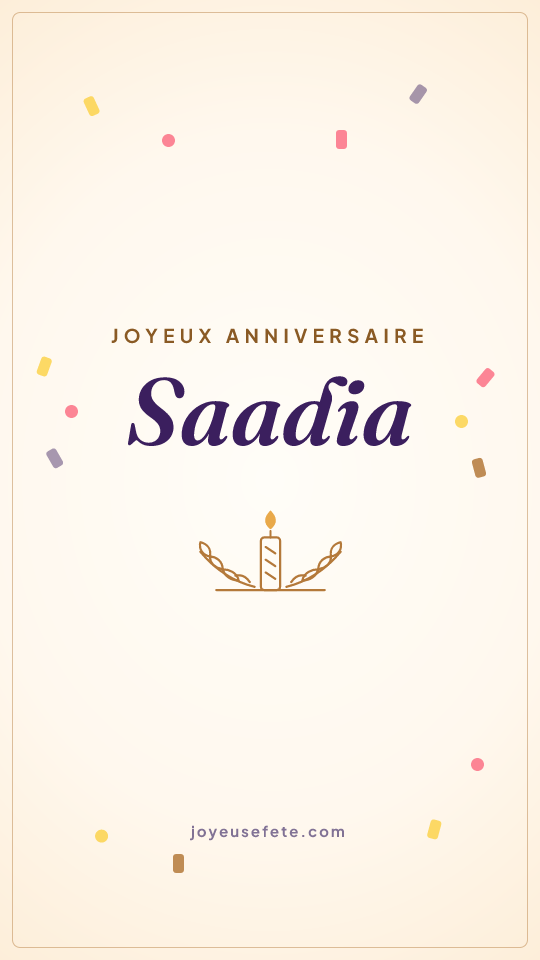 Image « Joyeux anniversaire Saadia » au format story