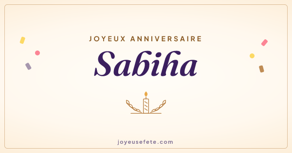 Image « Joyeux anniversaire Sabiha » au format large