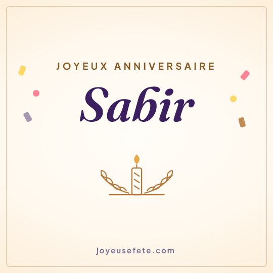 Image carrée « Joyeux anniversaire Sabir » pour WhatsApp