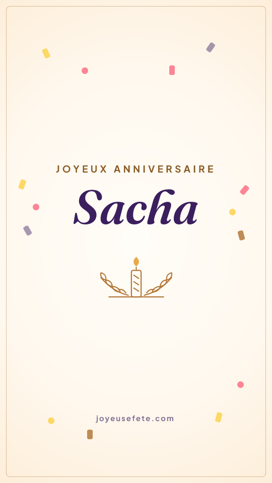 Image « Joyeux anniversaire Sacha » au format story