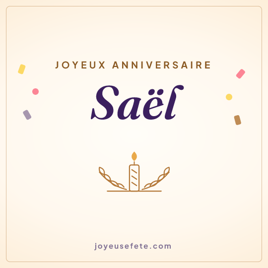 Image carrée « Joyeux anniversaire Saël » pour WhatsApp