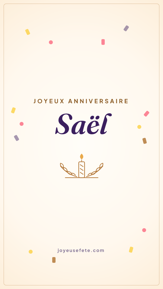 Image « Joyeux anniversaire Saël » au format story